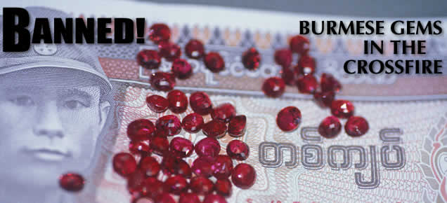 Banned. Burmese gems in the crossfire