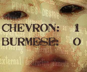 Chevron 1; Burmese 0