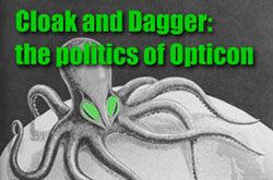 Emerald & Opticon Treatment • Cloak and Dagger: The Politics of Opticon
