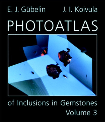 Photoatlas of Inclusions in Gemstones, Vol. 3 • Book Review